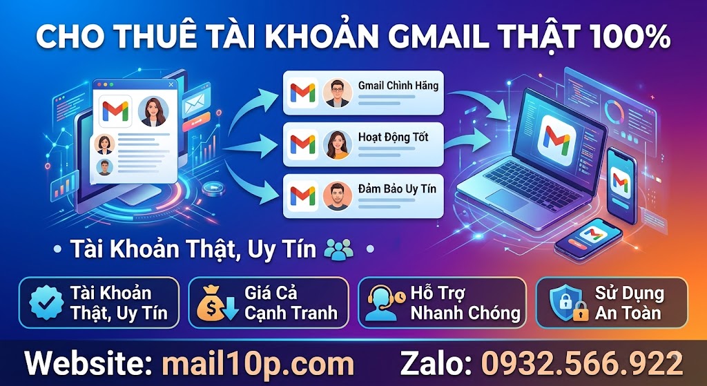 Cho Thuê Tài Khoản Gmail Thật 100%