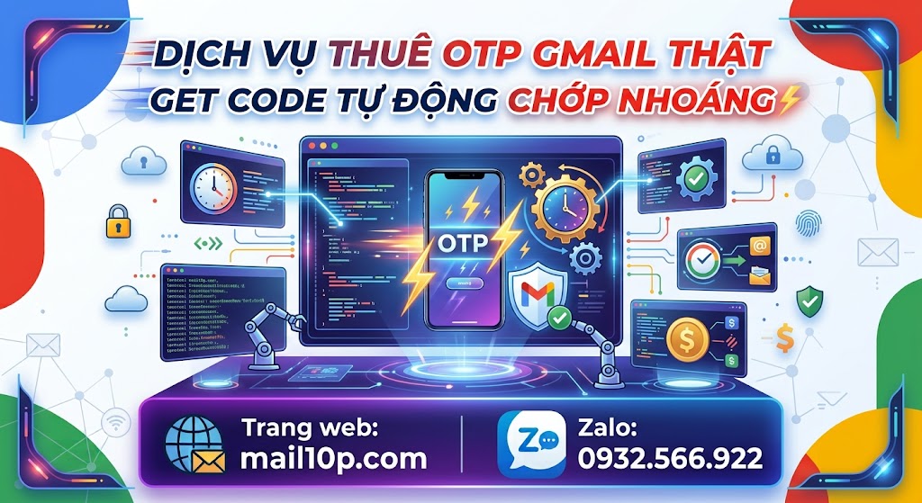Cho Thuê OTP @Gmail.com Xác Minh Sàn Giao Dịch