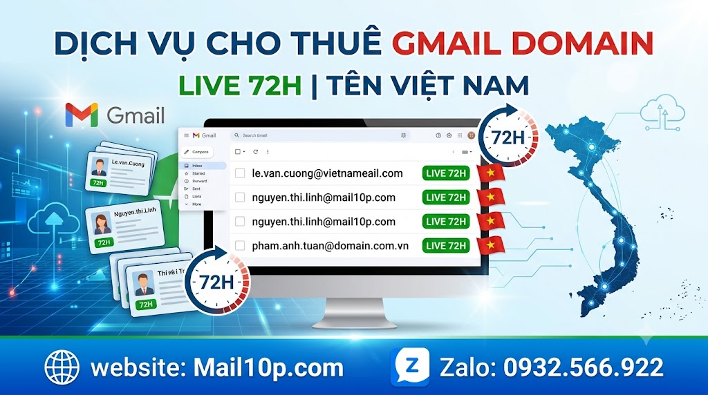 Dịch Vụ Cho Thuê Gmail Domain Live 72h Tên Việt Nam