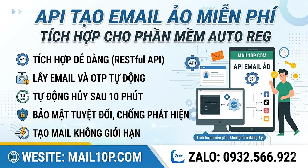 API Tạo Email Ảo Miễn Phí Tích Hợp Cho Phần Mềm Auto Reg
