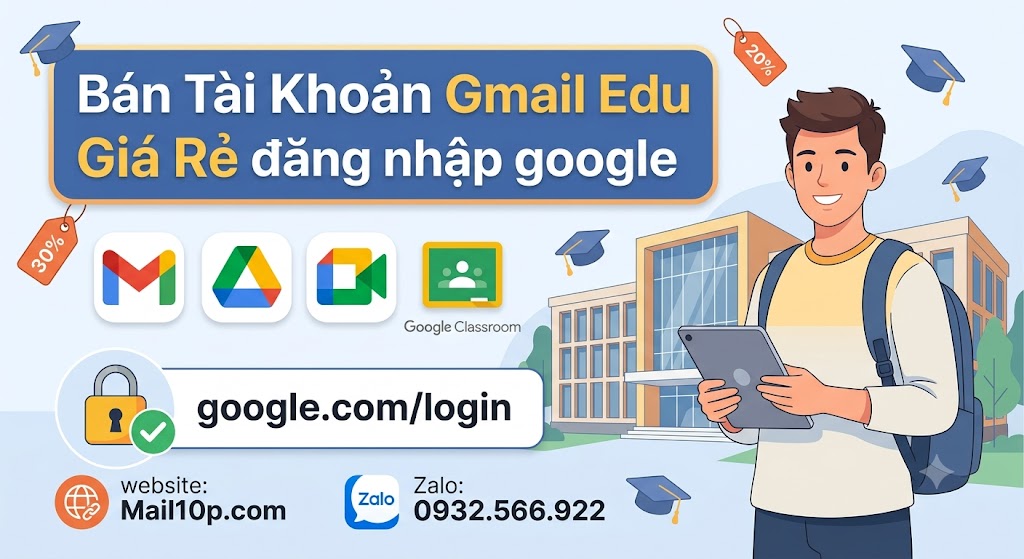 Bán Tài Khoản Gmail Edu Giá Rẻ Đăng Nhập Google