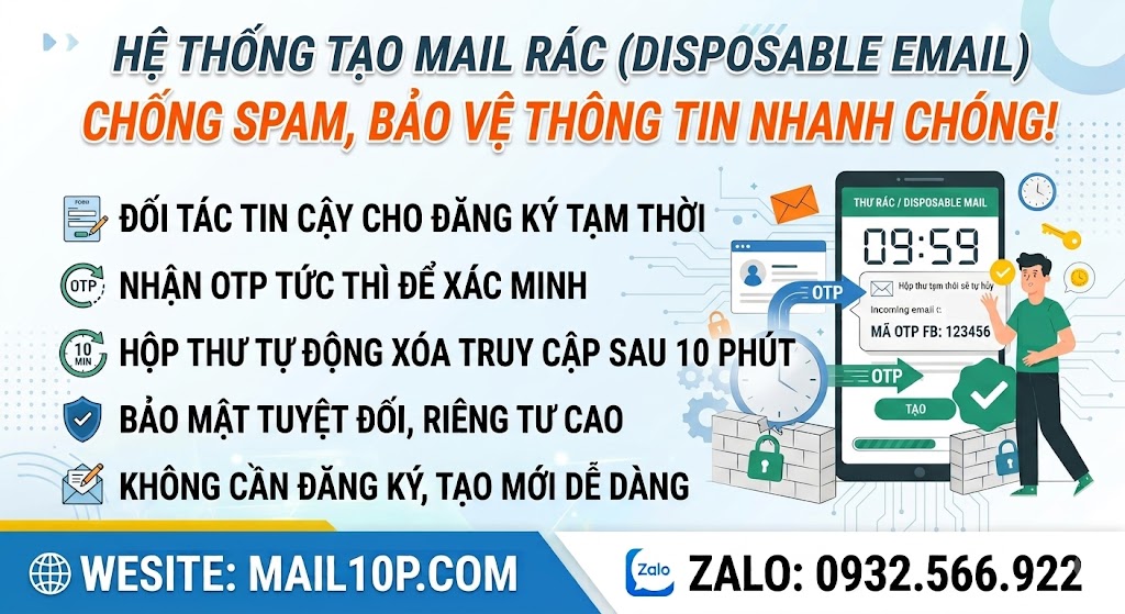 Hệ Thống Tạo Mail Rác (Disposable Email) Tự Động Hủy Sau 10 Phút